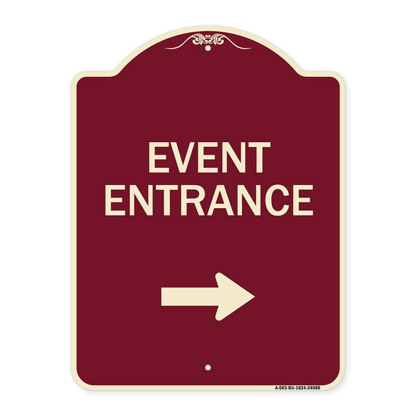Signmission Event Entrance With Right Arrow Heavy-Gauge Aluminum Architectural Sign, 24" H, BU-1824-24088 A-DES-BU-1824-24088 - main